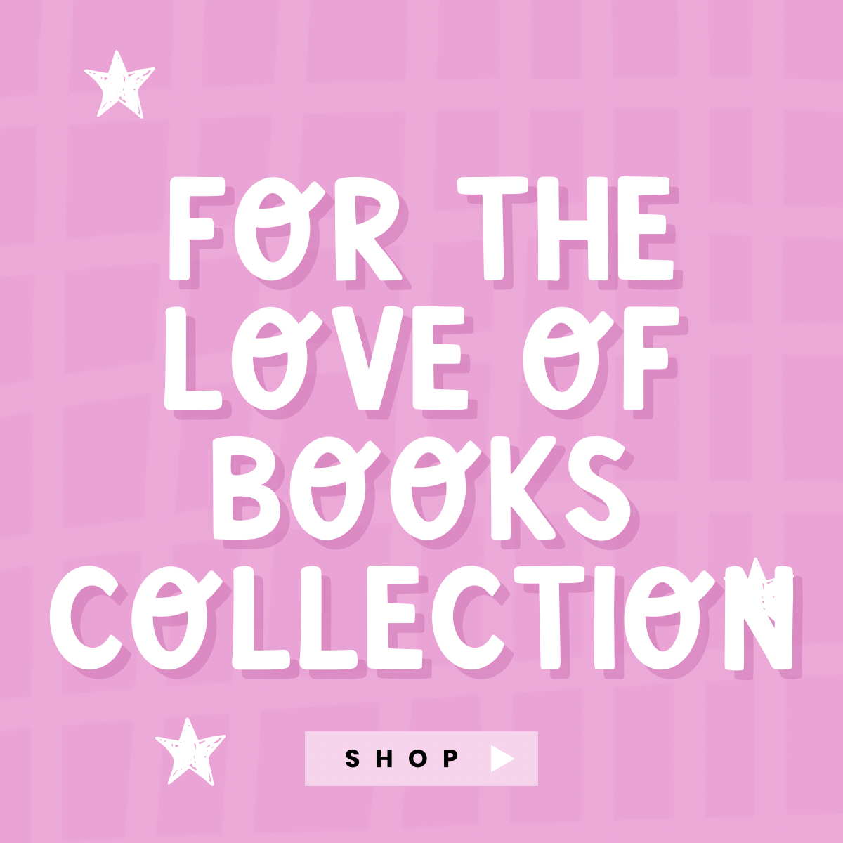 For the love of books collection