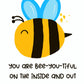 You Are Bee-You-Tiful Greeting Card  Cute Bee Pun Card for Encouragement, Friends, or Just Because - Tomes and Troves