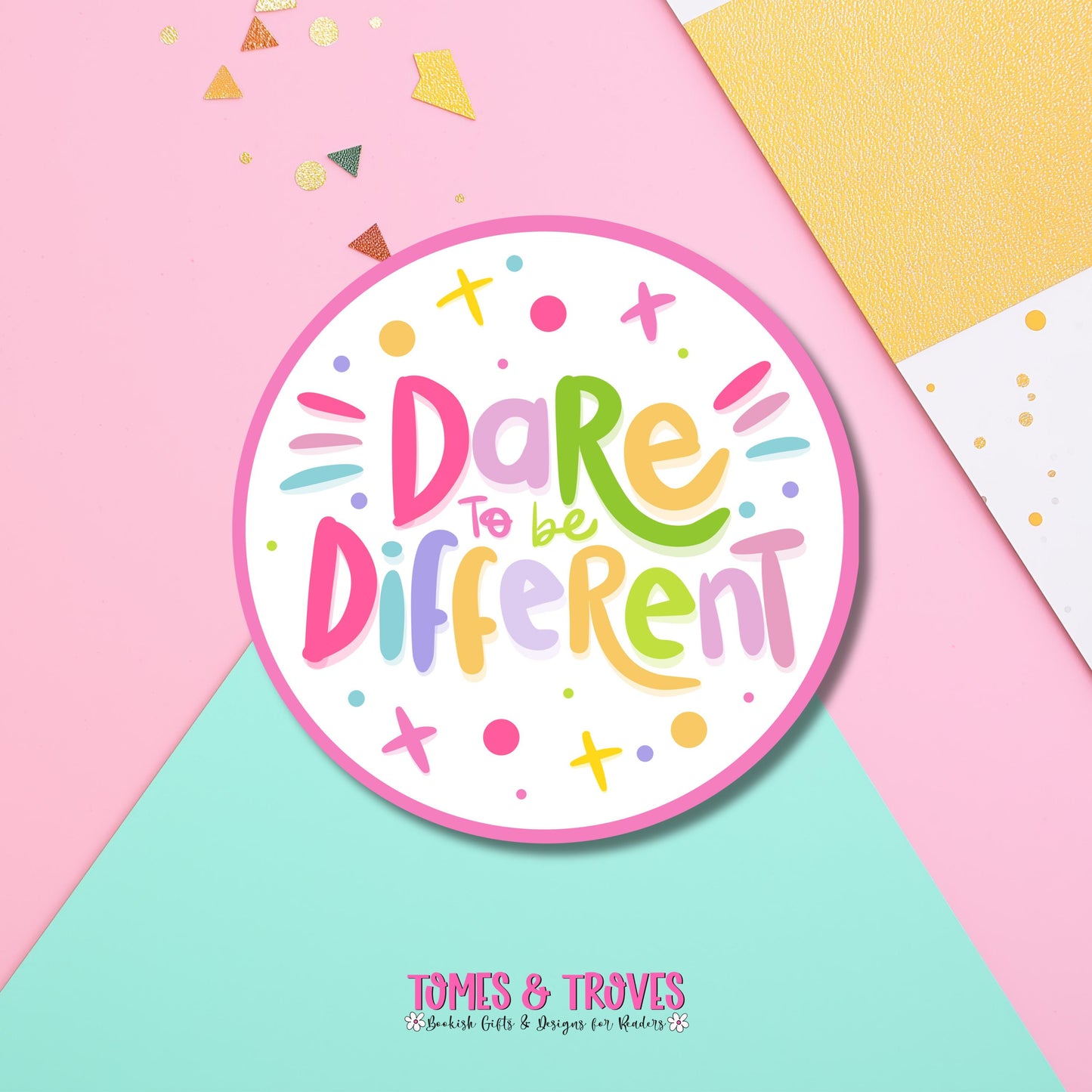 Autocollant "Dare To Be Different", autocollant rond en vinyle de 4 pouces, autocollant de motivation coloré, autocollant imperméable pour ordinateur portable, cadeau inspirant, santé mentale